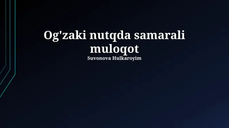 Og'zaki nutqda samarali muloqot