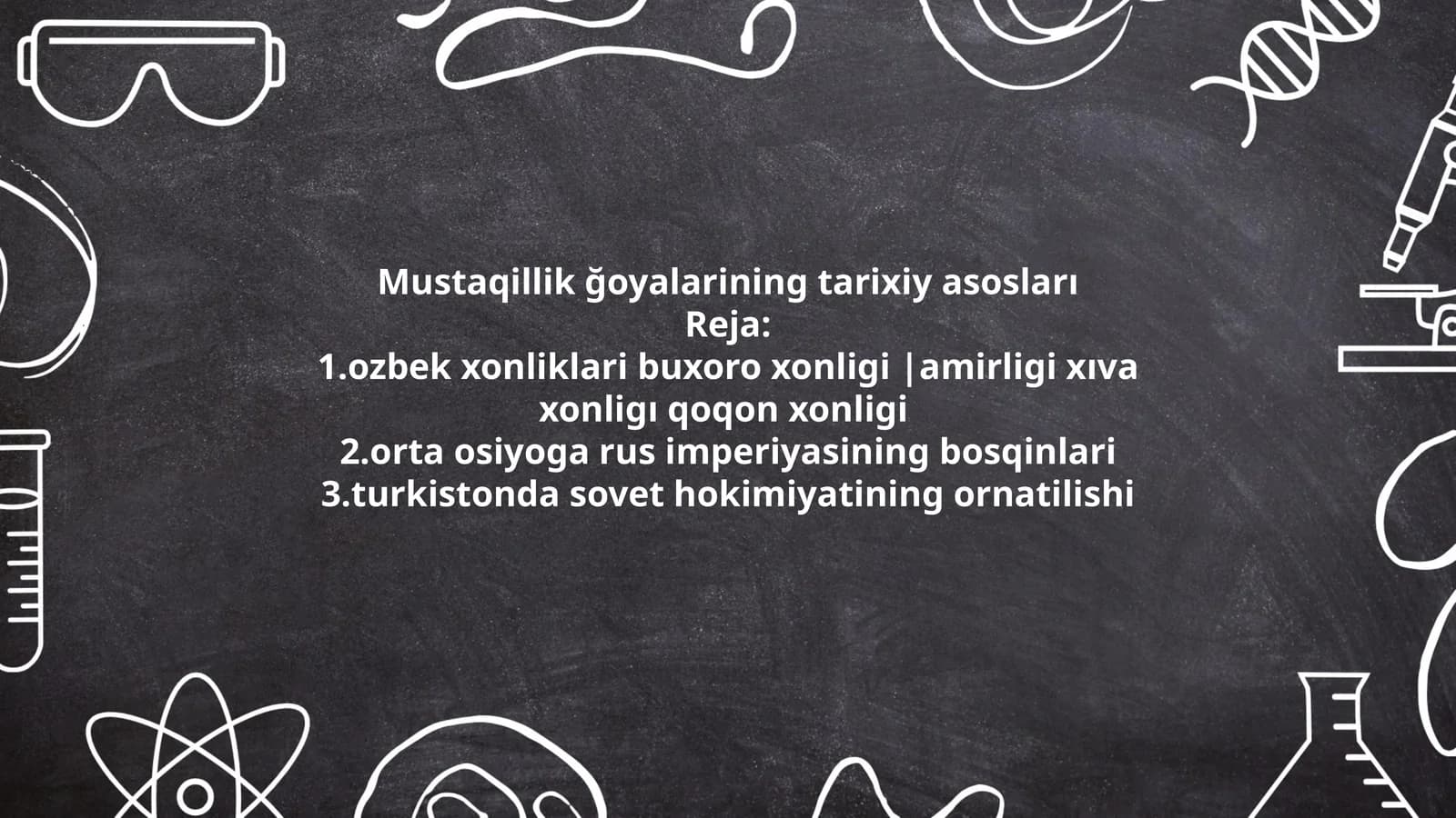 Mustaqillik ğoyalarining tarixiy asosları
