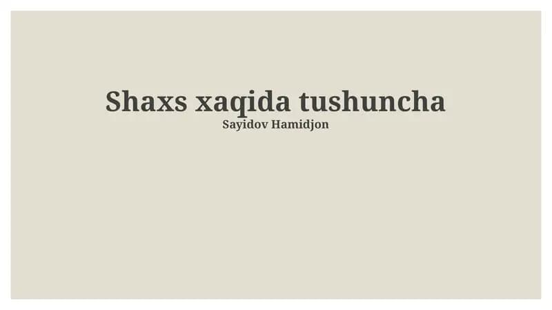 Shaxs Tushunchasi