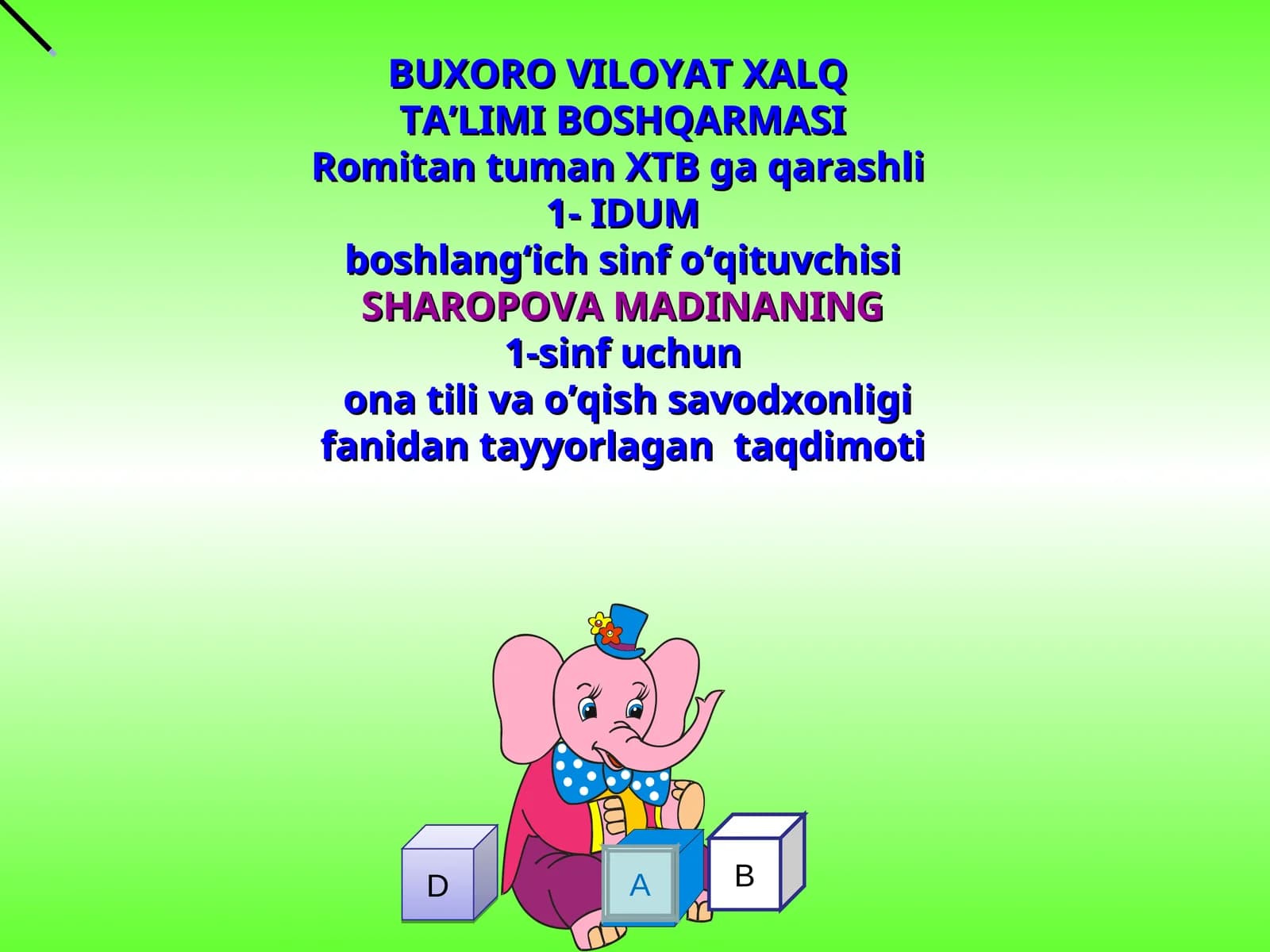 SHAROPOVA MADINANING ona tili va o’qish savodxonligi fanidan tayyorlagan taqdimoti