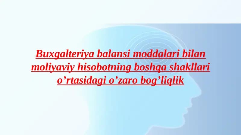 Buxgalteriya Balansi va Moliyaviy Hisobotlar