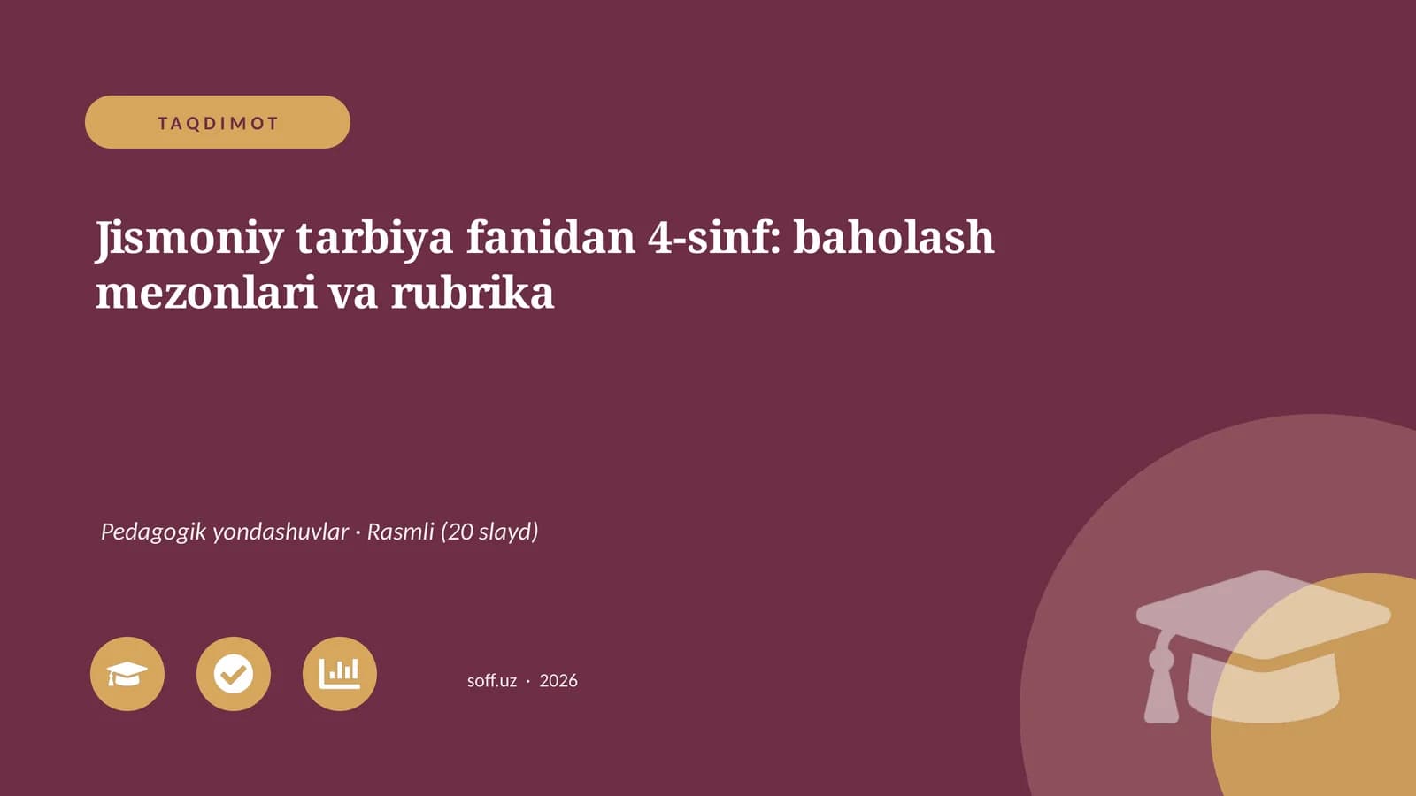 Jismoniy tarbiya fanidan 4-sinf: baholash mezonlari va rubrika