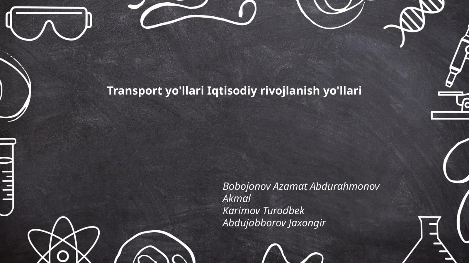 Transport yo'llari Iqtisodiy rivojlanish yo'llari