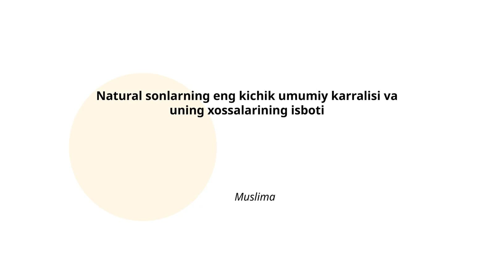Natural sonlarning eng kichik umumiy karralisi va uning xossalarining isboti