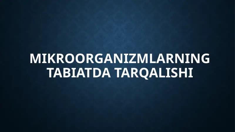 Mikroorganizmlarning tabiat datarqalishi