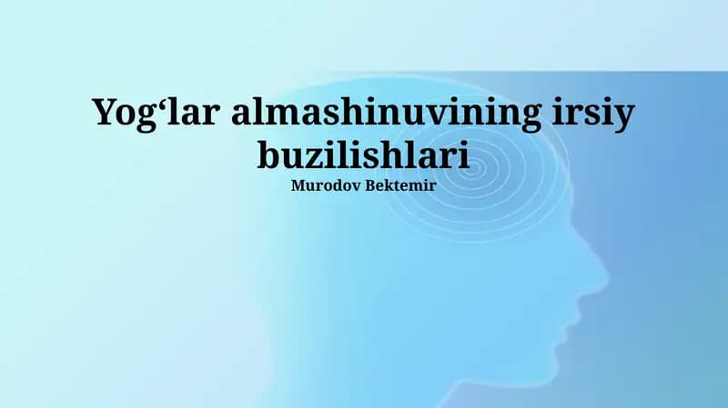 Yogʻlar almashinuvining irsiy buzilishlari