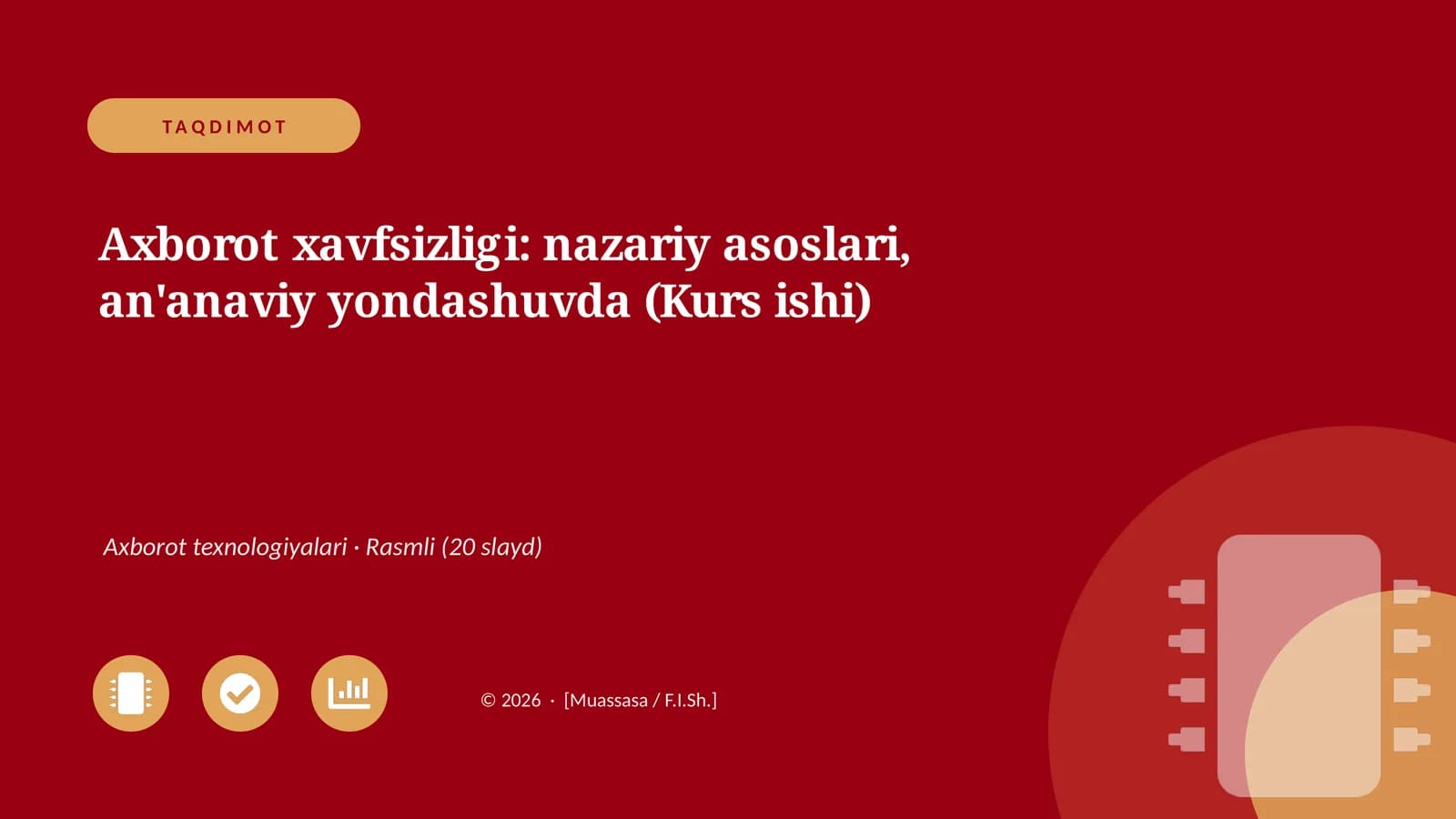 Axborot xavfsizligi: nazariy asoslari, an'anaviy yondashuvda (Kurs ishi)