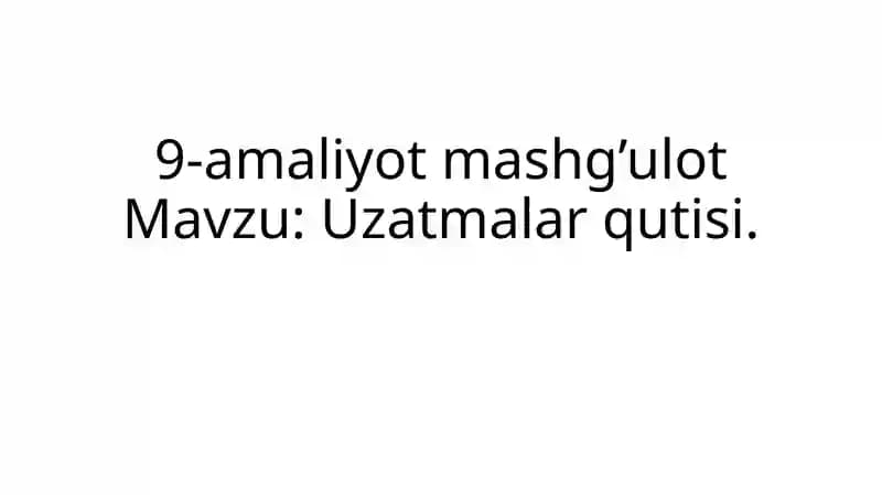 Uzatmalar qutisi