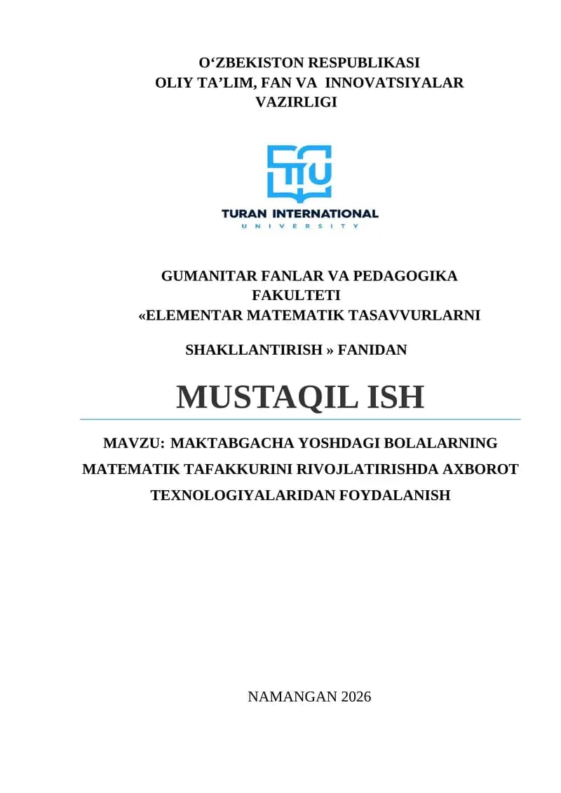 MAKTABGACHA YOSHDAGI BOLALARNING MATEMATIK TAFAKKURINI RIVOJLATIRISHDA AXBOROT TEXNOLOGIYALARIDAN FOYDALANISH