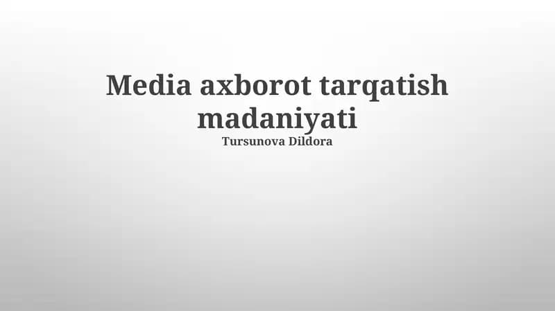 OAV Axborot Tarqalish Madaniyati