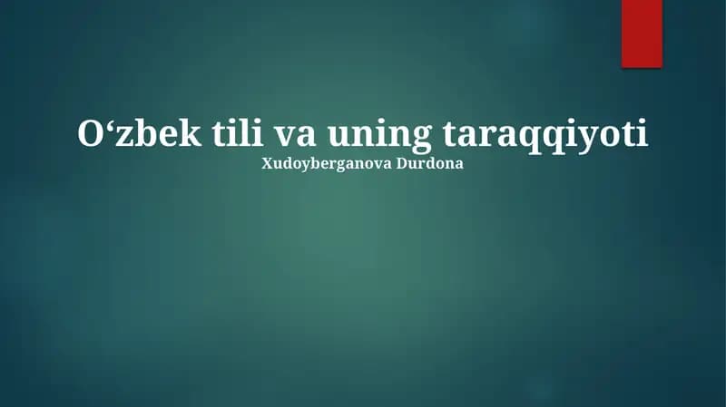 Oʻzbek tili va uning taraqqiyoti
