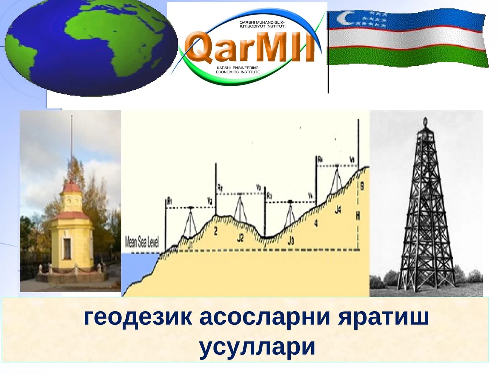 геодезик асосларни яратишусуллари