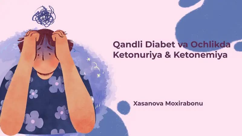 Qandli Diabet va Ochlikda Ketonuriya & Ketonemiya