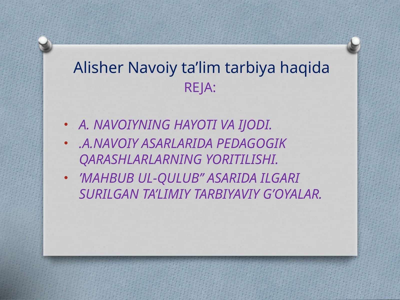 Alisher Navoiy ta’lim tarbiya haqida