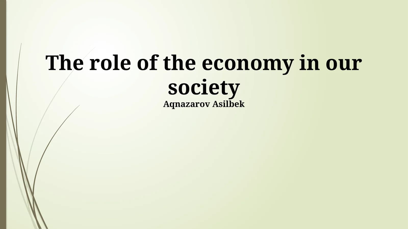 The role of the economy in our society