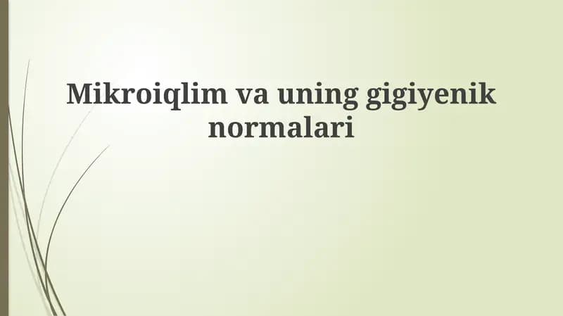 Mikroiqlim va Gigiyenik Me'yorlar