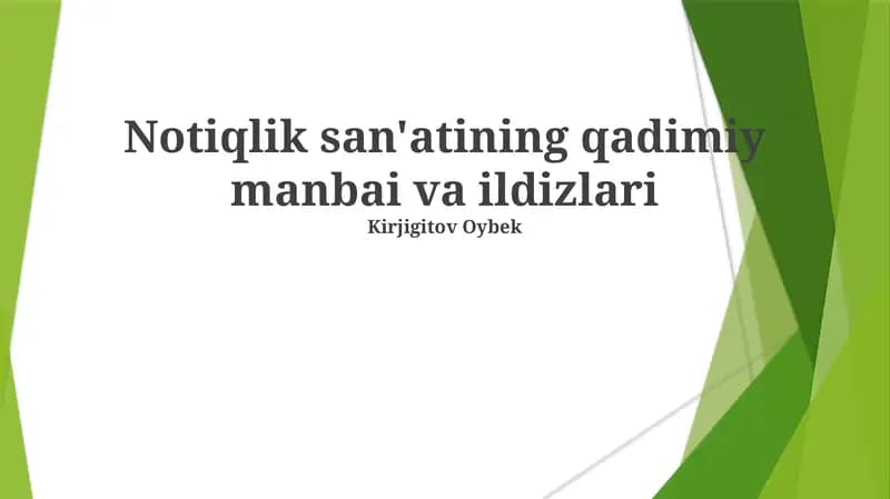 Notiqlik san'atining qadimiy manbai va ildizlari