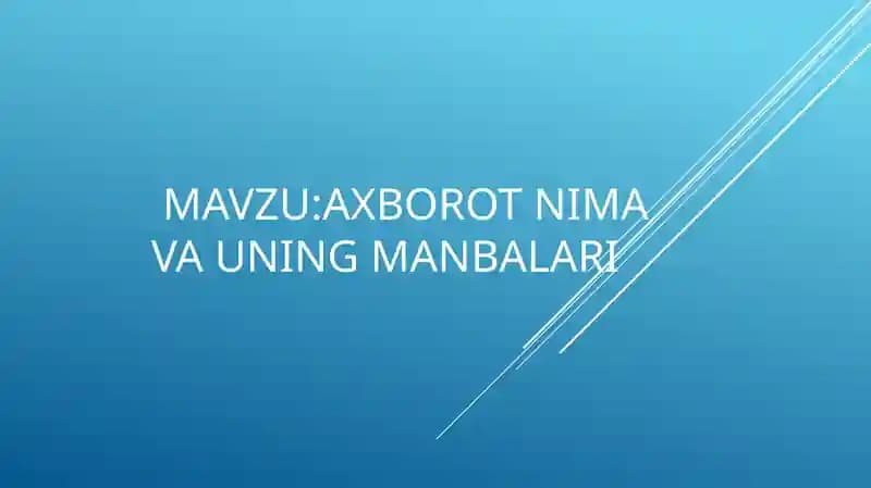 Axborot nima va uning manbalari
