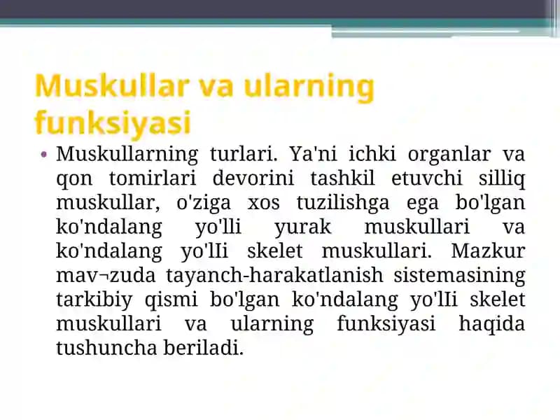 Muskullar va ularning funksiyasi