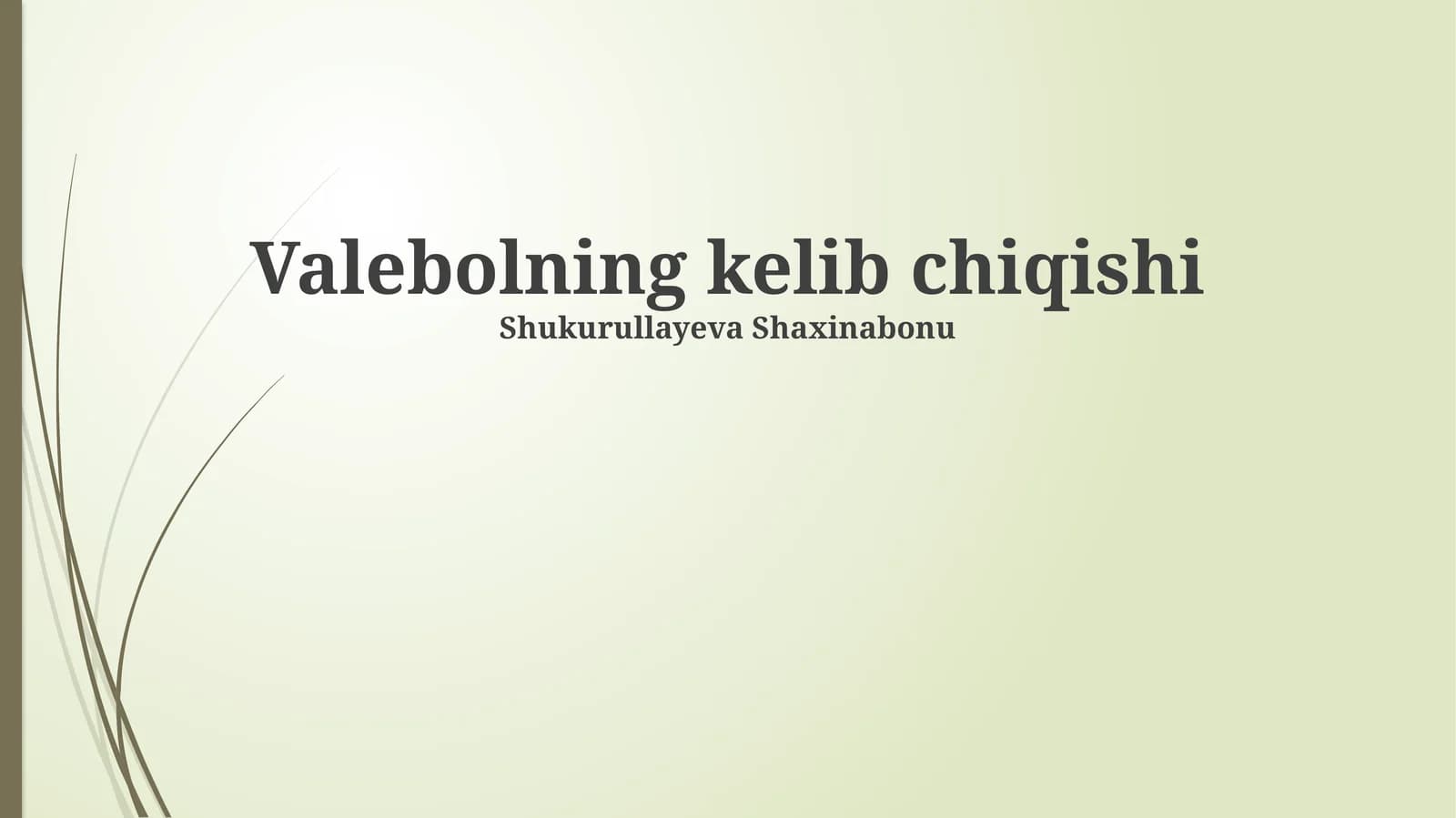 Valebolning kelib chiqishi