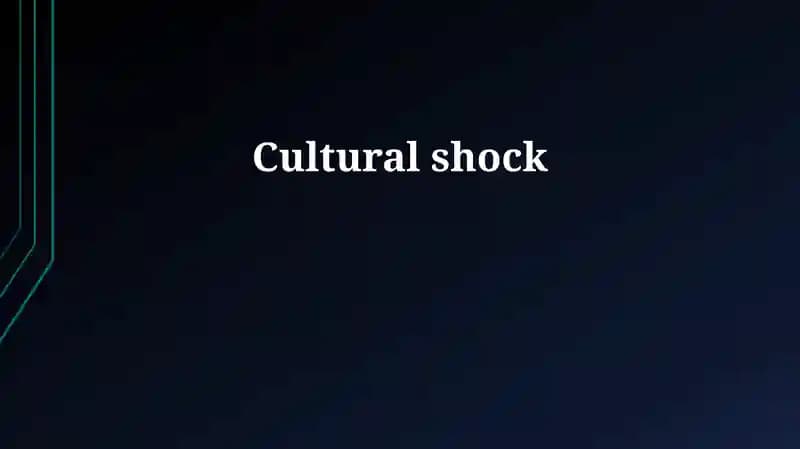 Cultural Shock