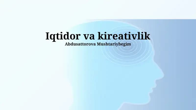 Iqtidor va kireativlik