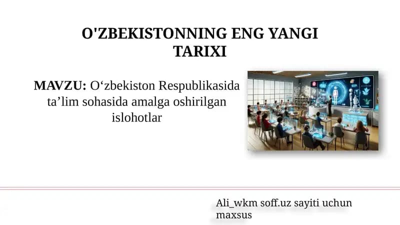 O‘zbekiston Respublikasida ta’lim sohasida amalga oshirilgan islohotlar