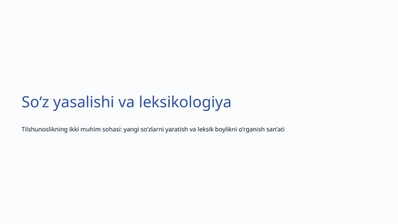 Soʻz yasalishi va leksikologiya