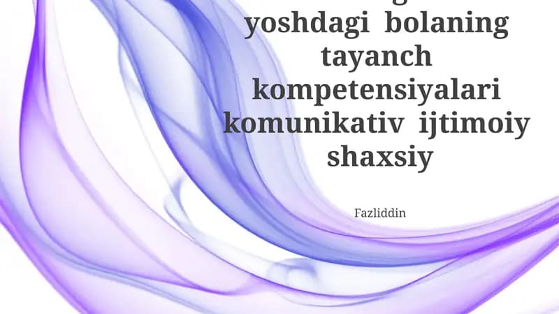 Maktabgacha yoshdagi bolaning tayanch kompetensiyalari komunikativ ijtimoiy shaxsiy
