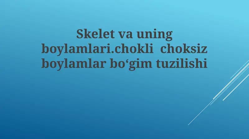 Skelet va uning boylamlari