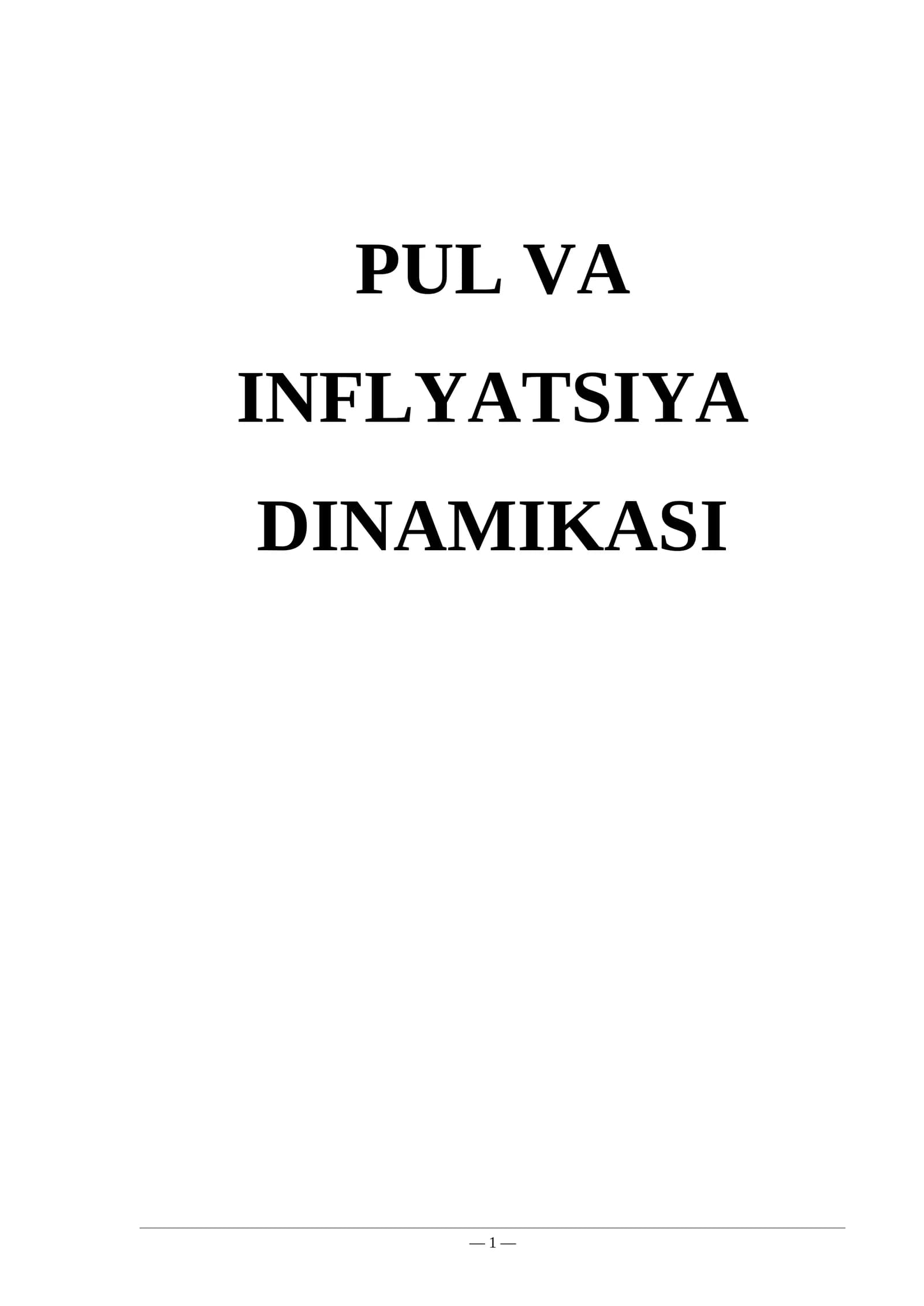 PUL va INFLYATSIYA DINAMIKasi