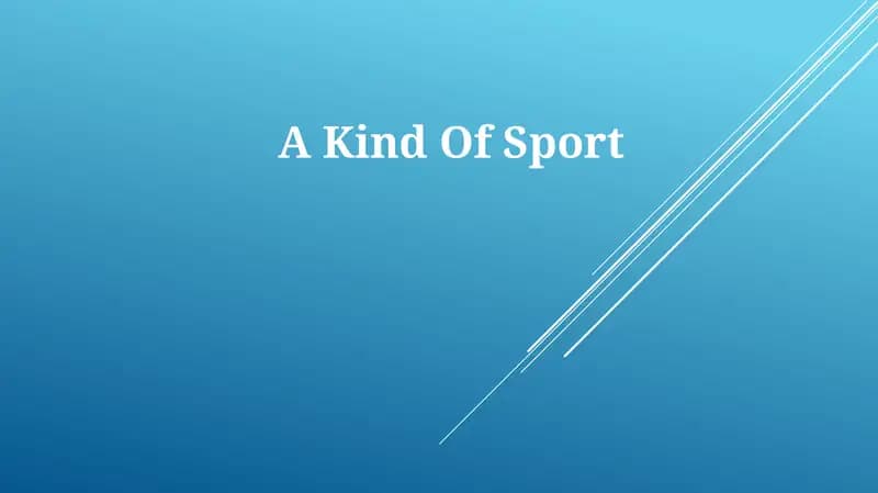 A Kind Of Sport