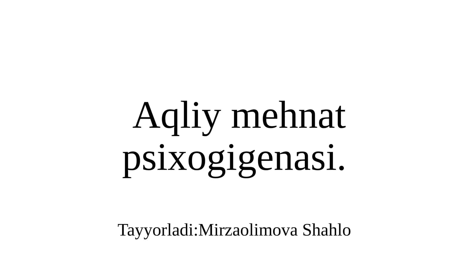 Aqliy mehnat psixogigenasi