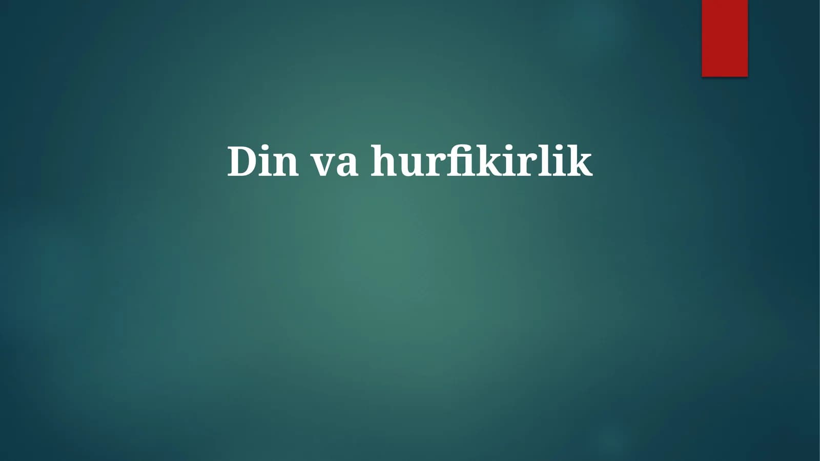 Dinvahurfikirlik