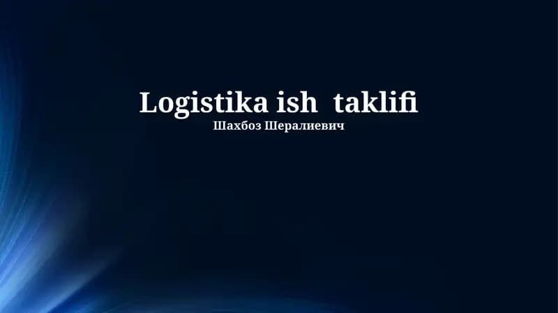 Logistika ish taklifi