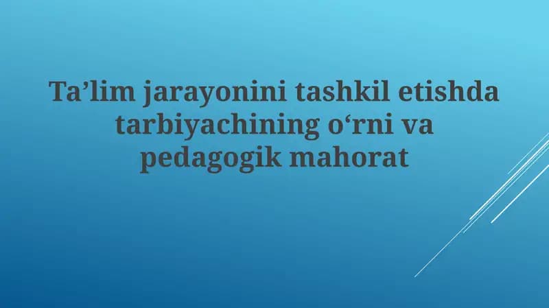Ta'lim jarayonini tashkil etish vositasi