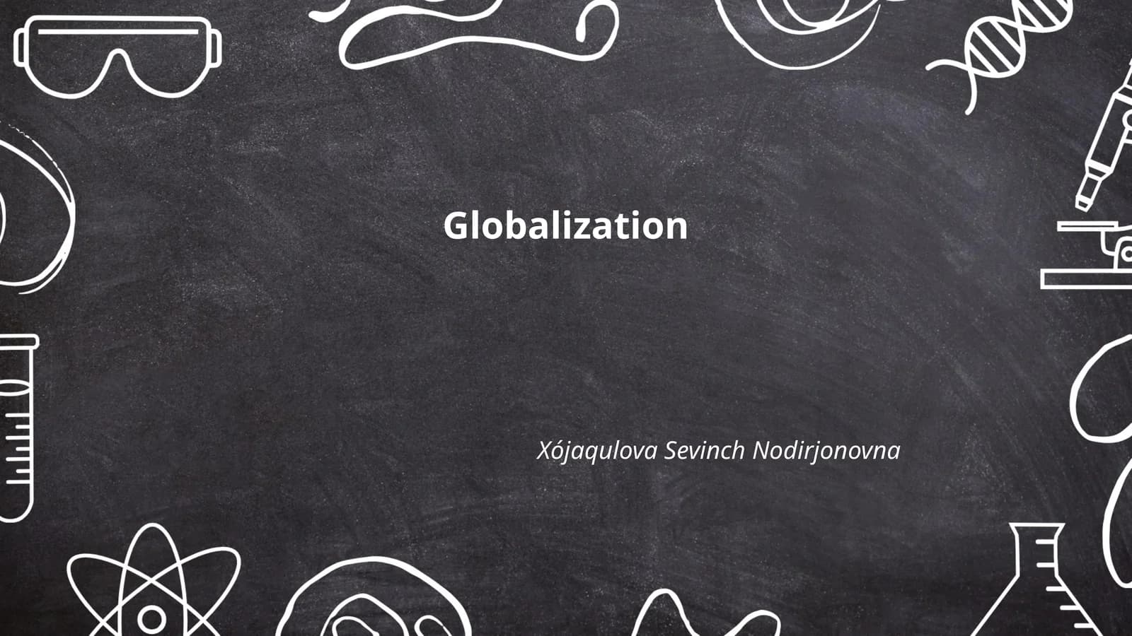 Globalization
