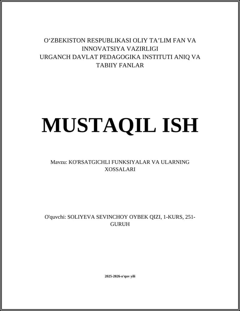 KO'RSATGICHLI FUNKSIYALAR VA ULARNING XOSSALARI