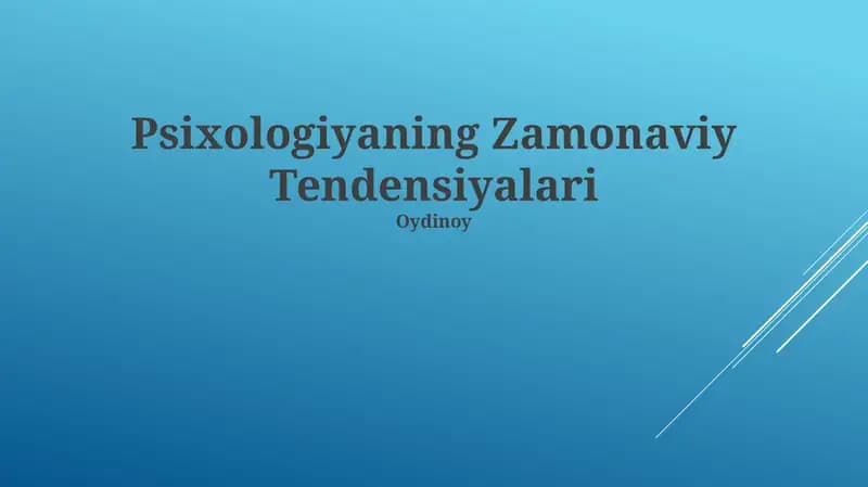 Psixologiyaning Zamonaviy Tendensiyalari