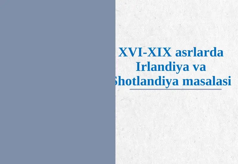 XVI-XIX asrlarda Irlandiya va Shotlandiya masalasi