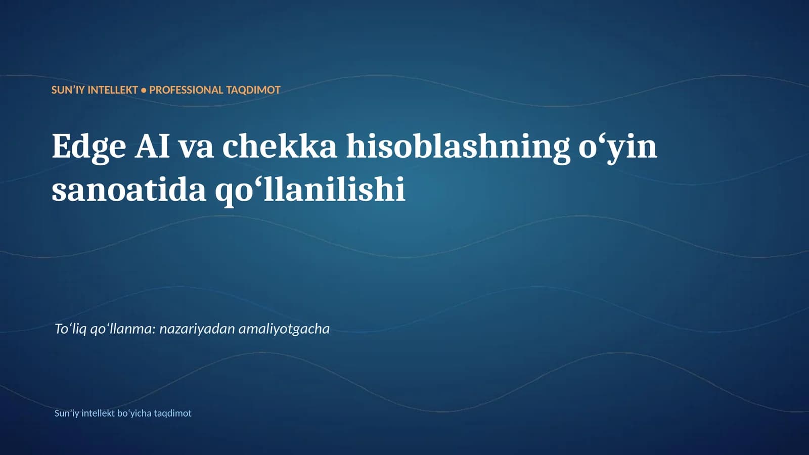 SUNʼIY INTELLEKT • PROFESSIONAL TAQDIMOT