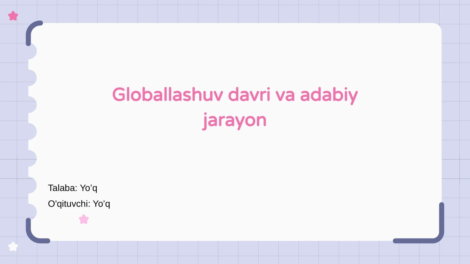 Globallashuv davri va adabiy jarayon