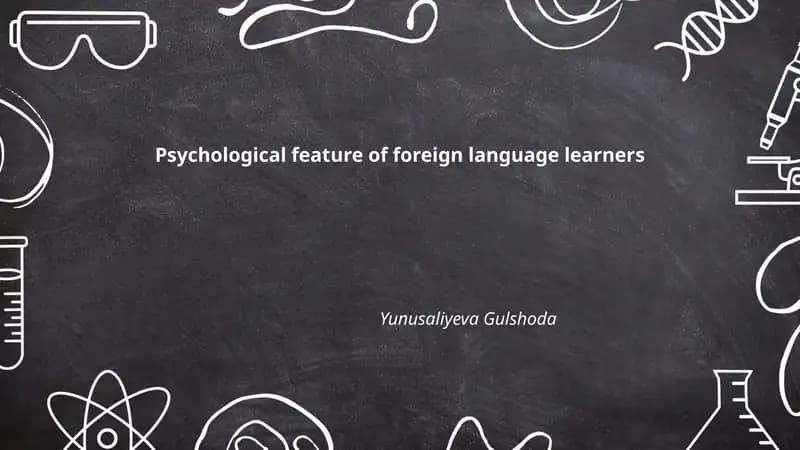 Psychological feature of foreign language learners