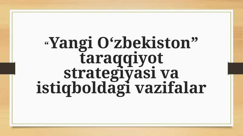 YangiOʻzbekiston taraqqiyot strategiyasi
