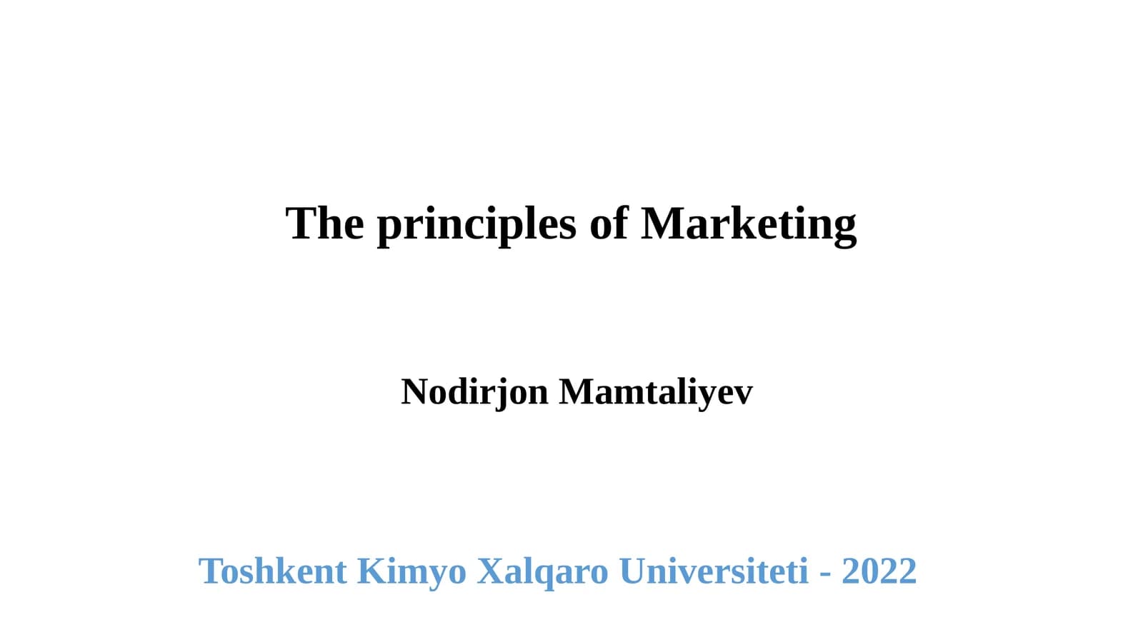 The principles of Marketing