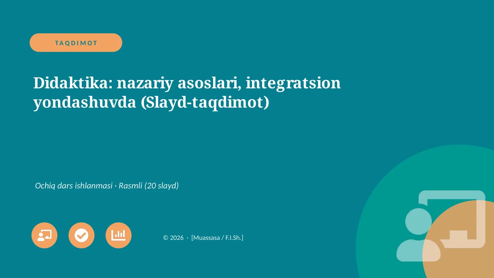 Didaktika: nazariy asoslari, integratsion yondashuvda (Slayd-taqdimot)
