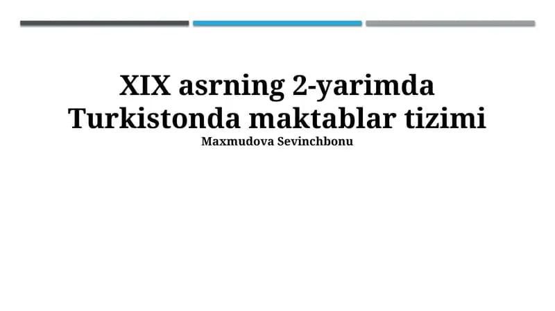 Turkistonda maktablar tizimi