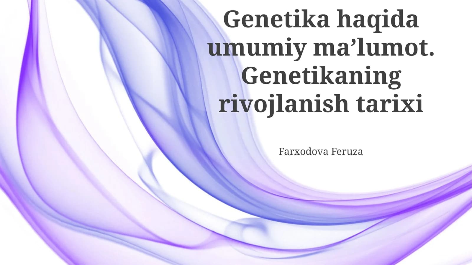 Genetika haqida umumiy maʼlumot