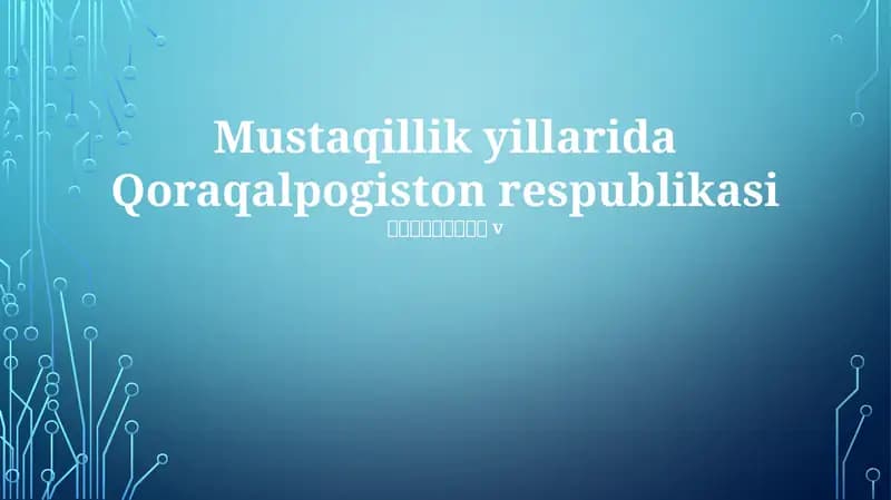 Mustaqillik yillarida Qoraqalpogiston respublikasi