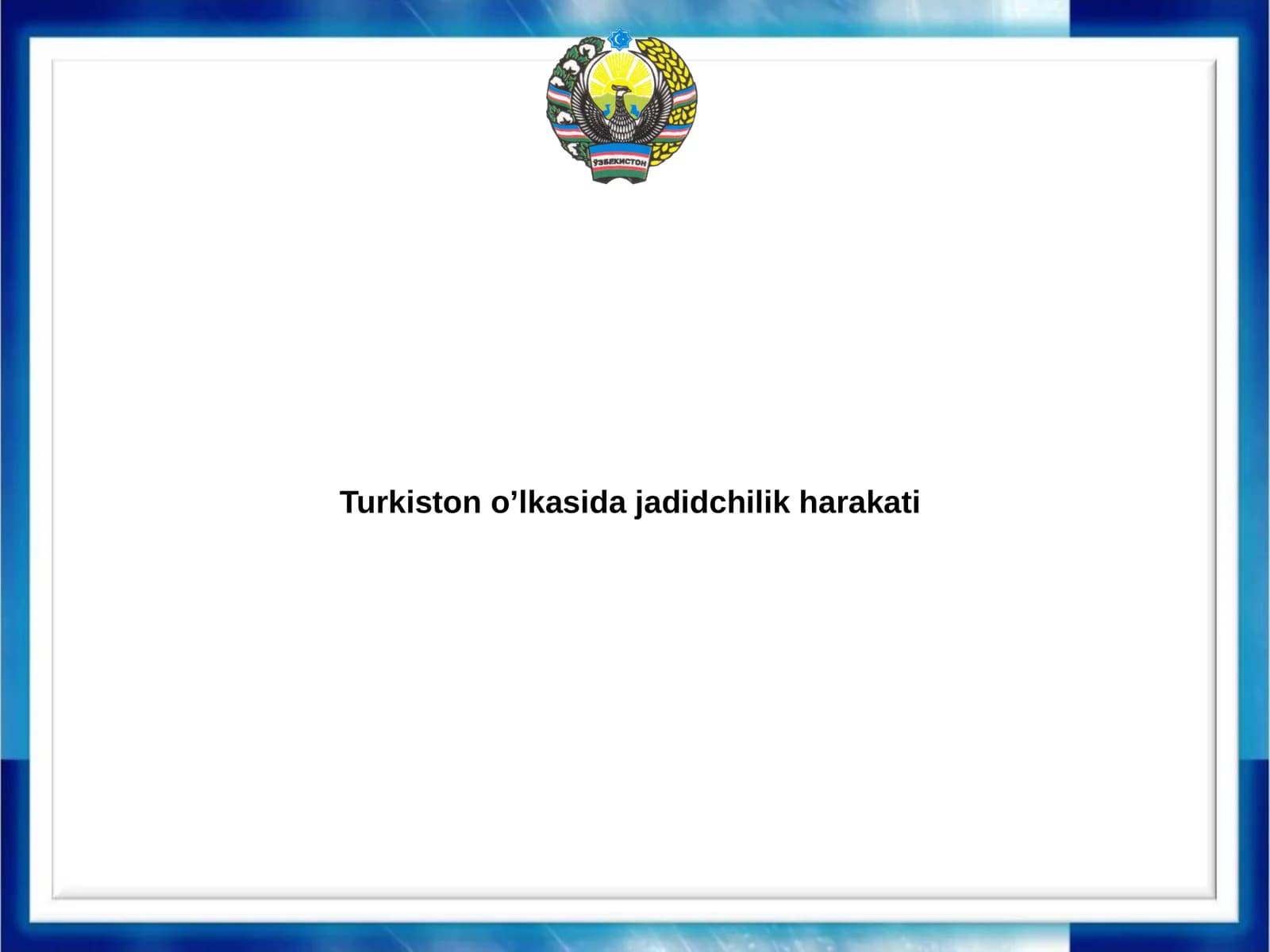 Turkiston o’lkasida jadidchilik harakati
